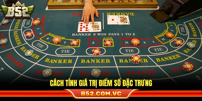 Luật Chơi Baccarat – Cẩm Nang Chi Tiết Cho Người Mới Tại B52 3 Quy tắc cộng điểm riêng biệt